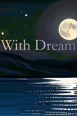 With Dream