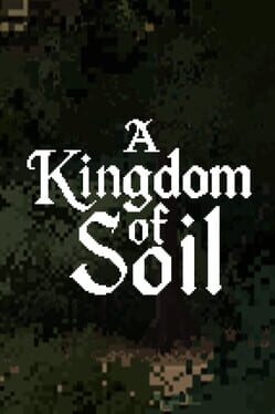 A Kingdom of Soil