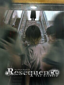 Resequence: The Orchard