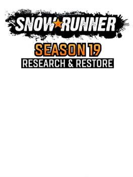 Cover for SnowRunner: Season 19 - Research & Restore