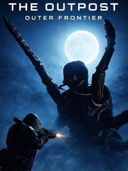 The Outpost: Outer Frontier