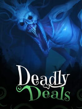 Deadly Deals