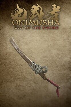 Onimusha: Way of the Sword - Sword Appearance: Whittled Oar