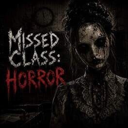 Cover for Missed Class: Horror