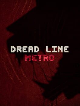 Dread Line: Metro