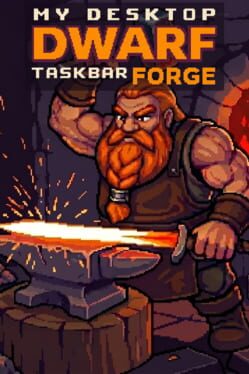 My Desktop Dwarf: Taskbar Forge