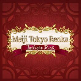Cover for Meiji Tokyo Renka Twilight Kiss