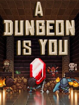 Cover for A Dungeon Is You