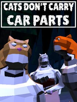 Cats Don't Carry Car Parts