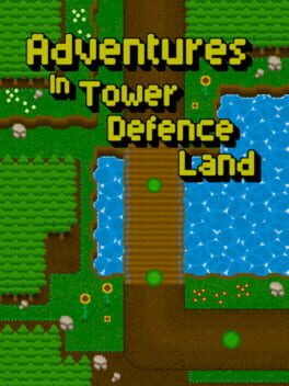 Adventures in tower defence land