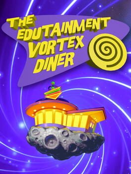 The Edutainment Vortex Diner