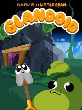 Narnok: Little Bean Glandoid