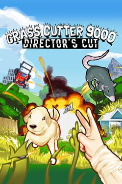 Grass Cutter 9000: Director's Cut