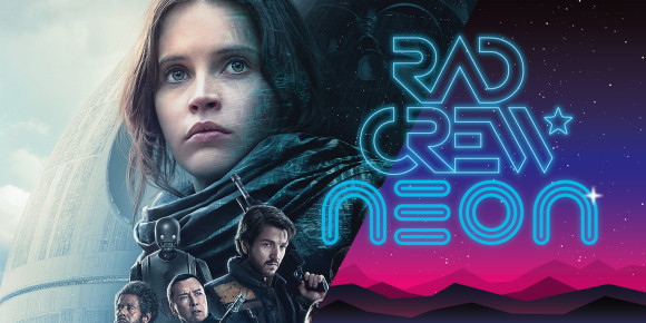 Rad Crew NEON S07E12: Rogue One og Star Wars sin fremtid