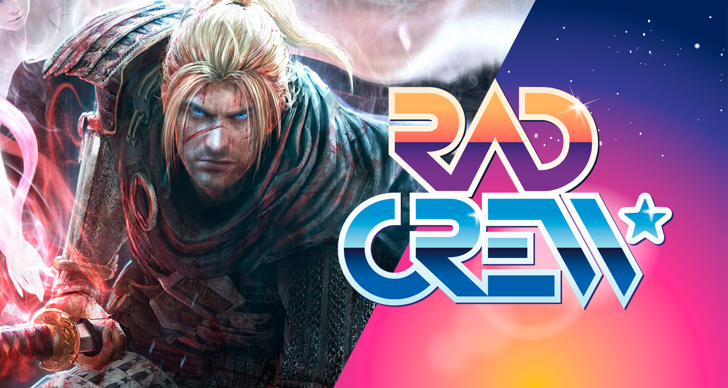 Rad Crew S13E07: Nioh Death Experience