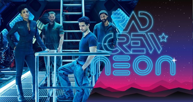 Rad Crew NEON S09E05: The Expanse