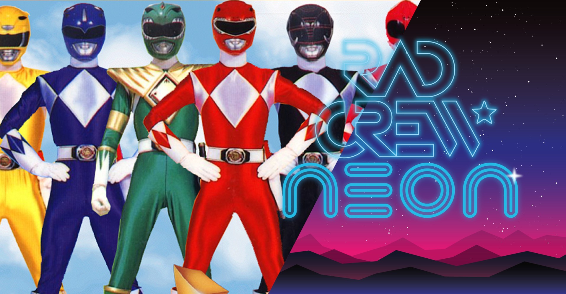 Rad Crew Neon S11E10: Go, Go, Power Rangers!