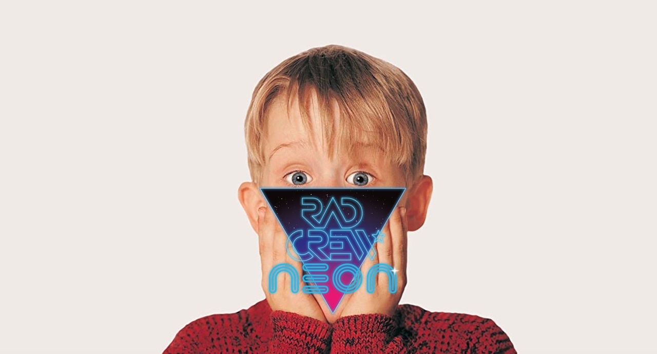 Rad Crew Neon S17E12: Home Alone